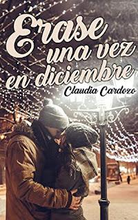 (Reseña) Erase Una Vez En Diciembre by Claudia Cardozo