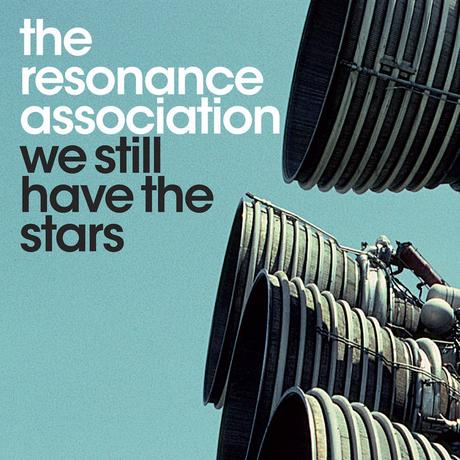 The Resonance Association - We Still Have The Stars (2008)