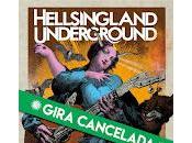 Hellsingland Underground, gira cancelada