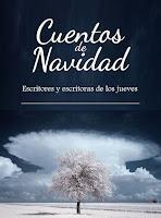 Relato juevero del 23 de diciembre 2021. Cuento de Navidad