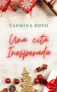 (Reseña) Una Cita Inesperada by Yasmina Soto