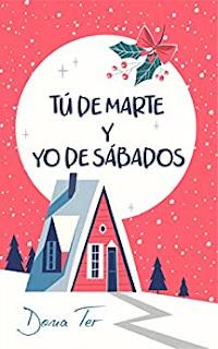 (Reseña) Tú De Marte y Yo De Sábados by Dona Ter