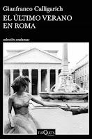 El Último Verano en Roma, Gianfranco Calligarich