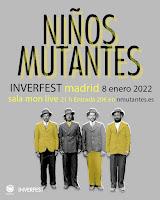 Inverfest presenta a Niños Mutantes en Sala Mon Live