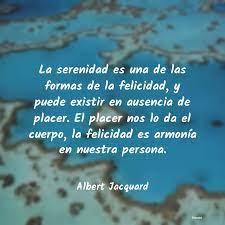 69#. La Serenidad es la sustancia de que está hecha la felicidad 69#. La Serenidad es la sustancia de que está hecha la felicidad