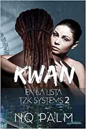 Kwan . En la lista - N.Q. Palm