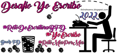 (Desafíos 2022) #YoEscribo2022 (Desafíos 2022) #YoEscribo2022