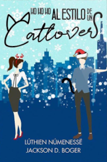 (Reseña) Ho Ho Ho AL Estilo De Un Catlover by Lúthien Númenessë & Jackson D. Boger