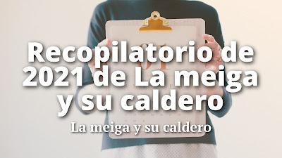 Recopilatorio de 2021 de La Meiga y Su Caldero