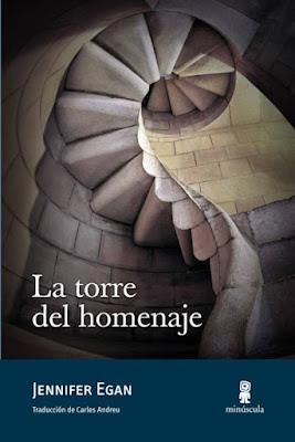 La torre del homenaje - Jennifer Egan