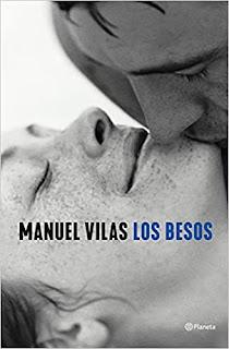 LOS BESOS. Manuel Vilas.