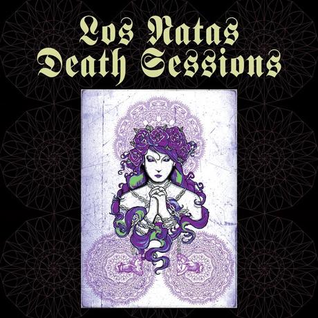Los Natas - Death Sessions (2016)