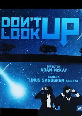 NO MIRES ARRIBA (DON'T LOOK UP) (USA, 2021) Comedia NO MIRES ARRIBA (DON'T LOOK UP) (USA, 2021) Comedia