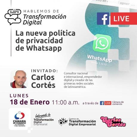 Nuevas Políticas de Privacidad de Whatsapp 2021 Carlos Cortés y la Cámara de Comercio de Armenia