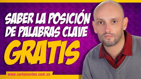 Cursos de marketing digital gratis Conocer la posición en Google con Serposcope gratis