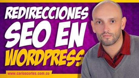 Cursos de marketing digital gratis Cómo crear redirecciones SEO en WordPress