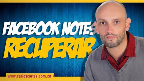 Cómo recuperar Facebook Notes