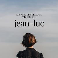 Els amics de les Arts estrenan Jean - Luc con Pablo López