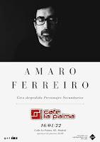 Concierto de Amaro Ferreiro en Café la Palma