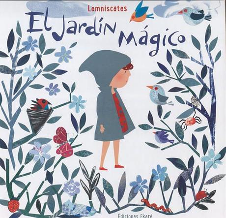 El jardín Mágico. Lemniscates. Libros de sostenibilidad para niños y niñas pequeñas