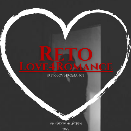 RETO 2022: #RETOLOVE4ROMANCE