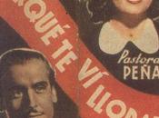 PORQUE LLORAR Juan Orduña