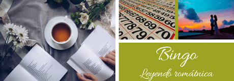 RETO 2022: Bingo Leyendo romántica RETO 2022: Bingo Leyendo romántica