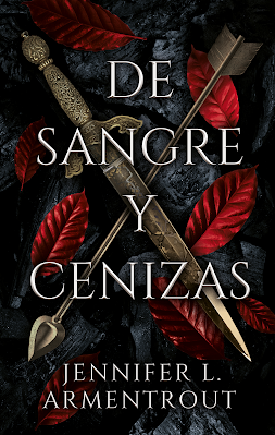 Reseña|| De sangre y cenizas- Jennifer L. Armentrout