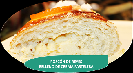 ROSCÓN DE REYES DE SIL 2022 {RELLENO DE CREMA PASTELERA}