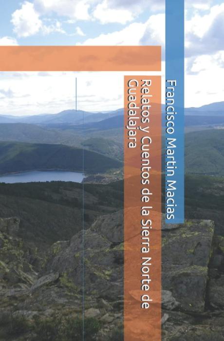 Relatos y cuentos de la Sierra Norte de Guadalajara