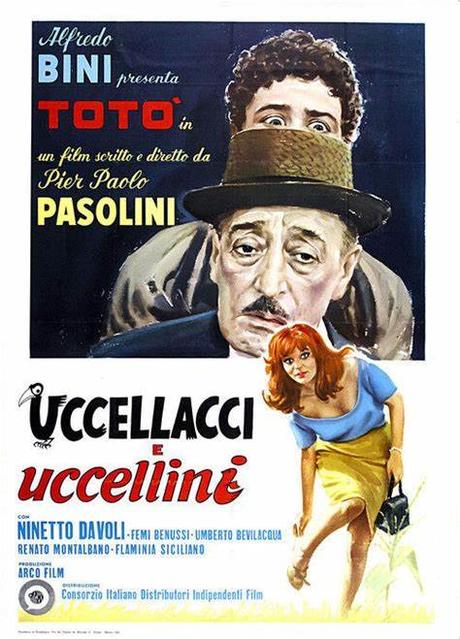 PAJARITOS Y PAJARRACOS - Pier Paolo Pasolini