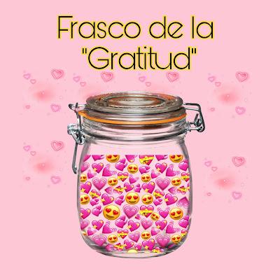 Cómo hacer un frasco de la gratitud con los niños, “El valor de la gratitud”. Cómo hacer un frasco de la gratitud con los niños, “El valor de la gratitud”.