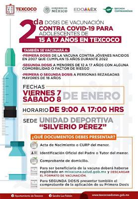 EN TEXCOCO APLICARÁN SEGUNDA DOSIS DE VACUNA A JÓVENES DE 15 A 17 AÑOS LOS DÍAS 7 Y 8 DE ENERO DEL 2022