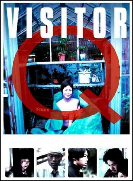 VISITOR Q - Takashi Miike