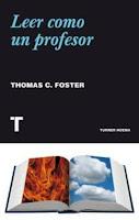 Leer como un profesor. Thomas C. Foster