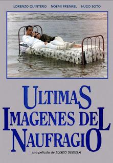 «ÚLTIMAS IMÁGENES DEL NAUFRAGIO» (1989) - ELISEO SUBIELA