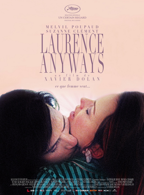 LAURENCE ANYWAYS - Xavier Dolan LAURENCE ANYWAYS - Xavier Dolan