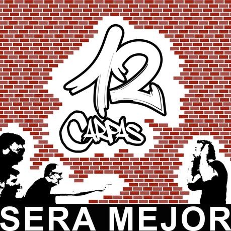 12 Carpas estrena 2022 con su nuevo single «Será Mejor»