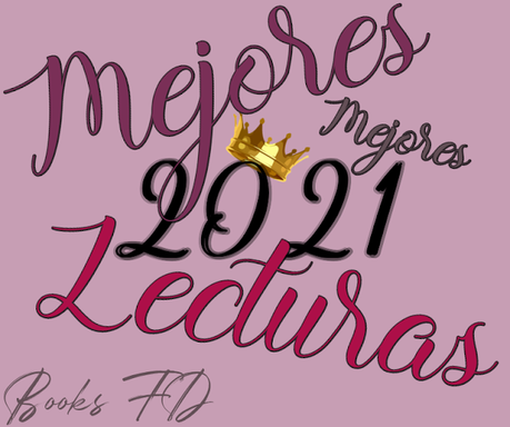 (Recuento 2021) Mejores-Mejores Lecturas!!!