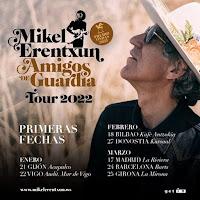 Mikel Erentxun anuncia las primeras fechas del tour Amigos de Guardia en 2022