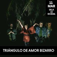 Nueva fecha de Triángulo de Amor Bizarro en La Riviera de la mano del Inverfest