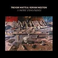 Trevor Watts - Veryan Weston: 5 More Dialogues (Emanem, 2011)