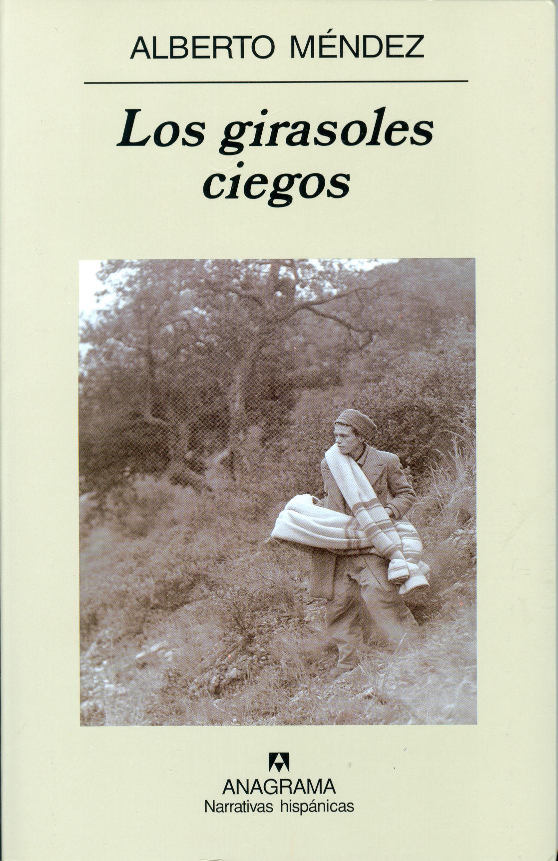 Los girasoles ciegos (Alberto Méndez)