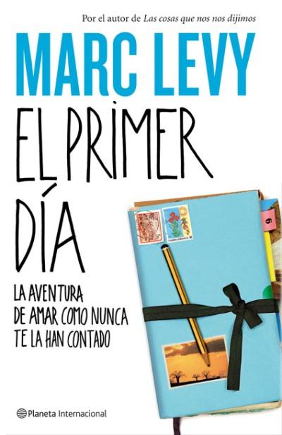 EL PRIMER DIA - MARC LEVY