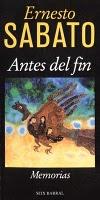 Ernesto Sabato - Antes del Fin
