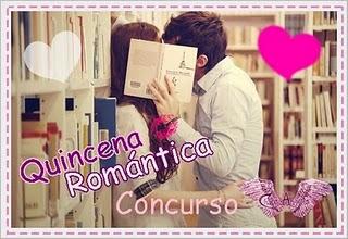 Concurso Quincena Romantica