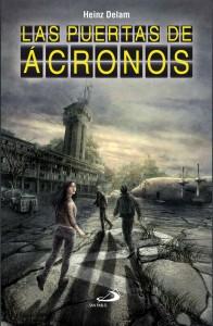 Las puertas de Ácronos ~ Heinz Delam [reseña]