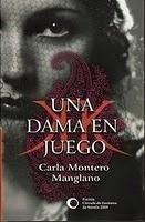 Una Dama en Juego - de Carla Montero Manglano