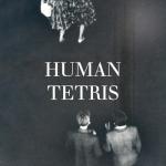 Human Tetris – Human Tetris / Soldiers