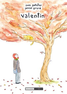 Valentín, de Pascal Girard e Yves Pelletier‏